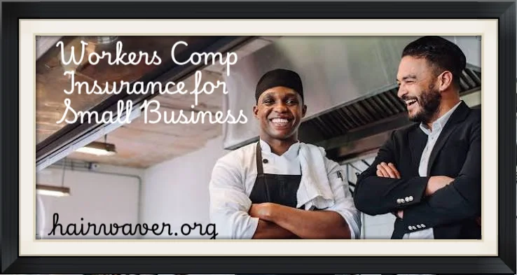 Workers Comp Insurance for Small Business