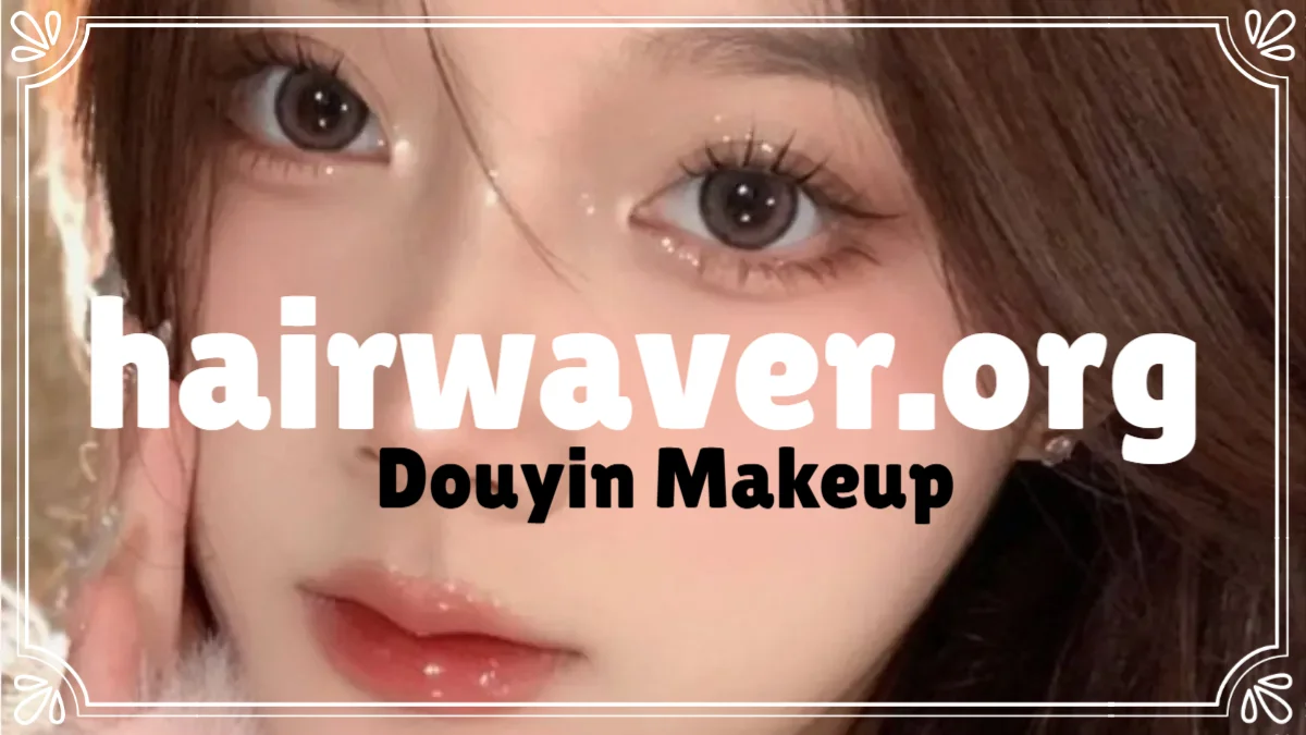 Douyin Makeup