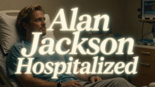 Alan Jackson Hospitalized