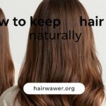How To Keep Hair Soft Naturally: Say Goodbye To Frizz in 2026