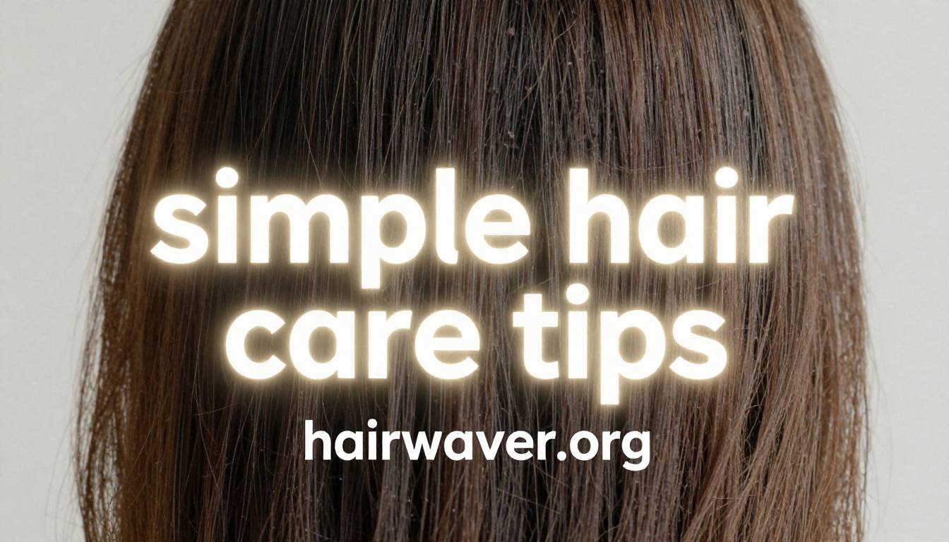 simple hair care tips