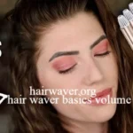 Hair Waver Basics Volume: Made Easy for Beginners in 2026