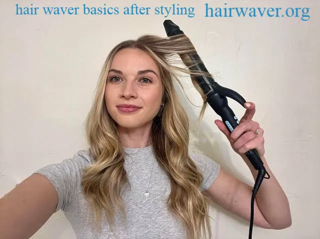 hair waver basics after styling