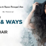 How to Repair Damaged Hair: A Realistic Guide That Actually Works