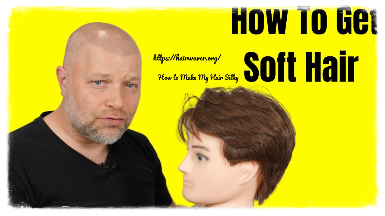 How to Make My Hair Silky